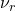 \nu_r