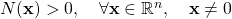 N(\mathbf{x})>0,\quad \forall \mathbf{x}\in\mathbb{R}^n,\quad \mathbf{x}\neq 0