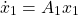 \[\dot x_1=A_1x_1\]