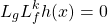 \[L_gL_f^kh(x)=0\]