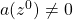 a(z^0)\not= 0