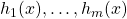 h_1(x),\ldots, h_m(x)