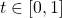 t\in [0,1]