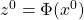 z^0=\Phi(x^0)