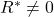 R^{\ast}\not= 0