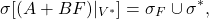 \[\sigma [(A+BF)\vert_{V^{\ast}}]=\sigma_F\cup \sigma^{\ast},\]